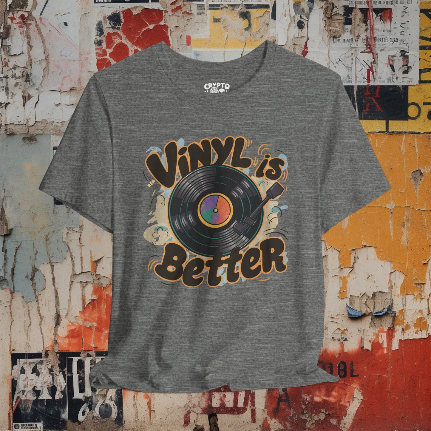 Vintage Vinyl is Better Tee | Bella + Canvas Unisex T-shirt