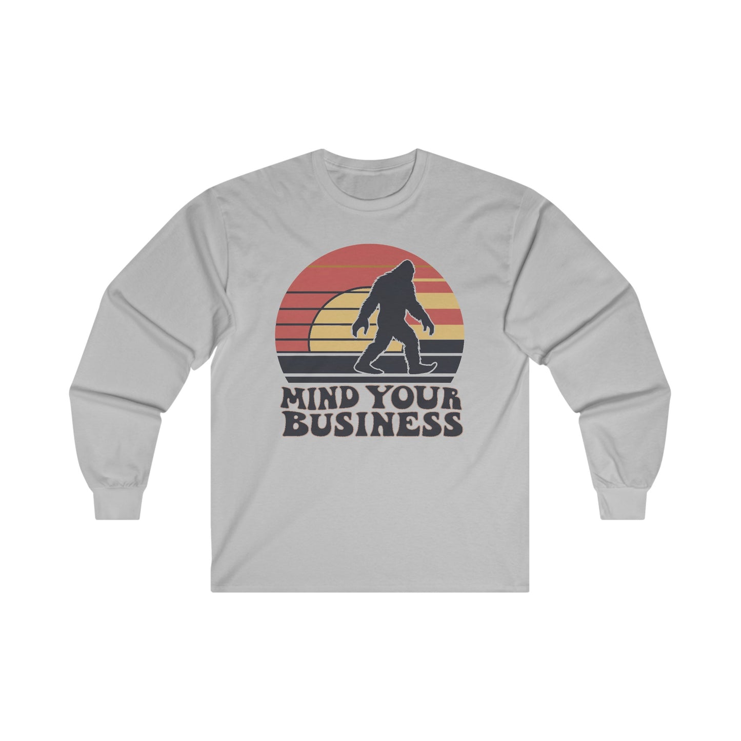 Mind Your Business Retro Bigfoot | Long Sleeve T-shirt