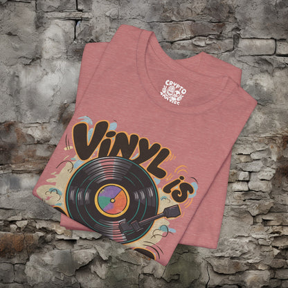 Vintage Vinyl is Better Tee | Bella + Canvas Unisex T-shirt