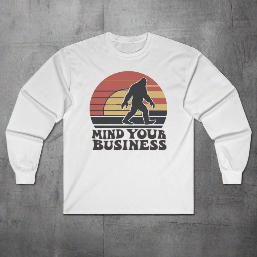 Mind Your Business Retro Bigfoot | Long Sleeve T-shirt