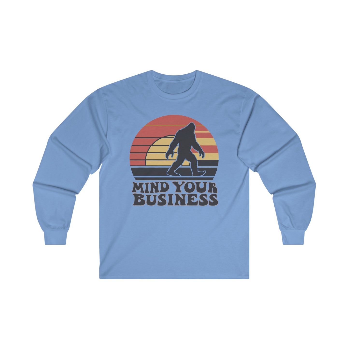 Mind Your Business Retro Bigfoot | Long Sleeve T-shirt