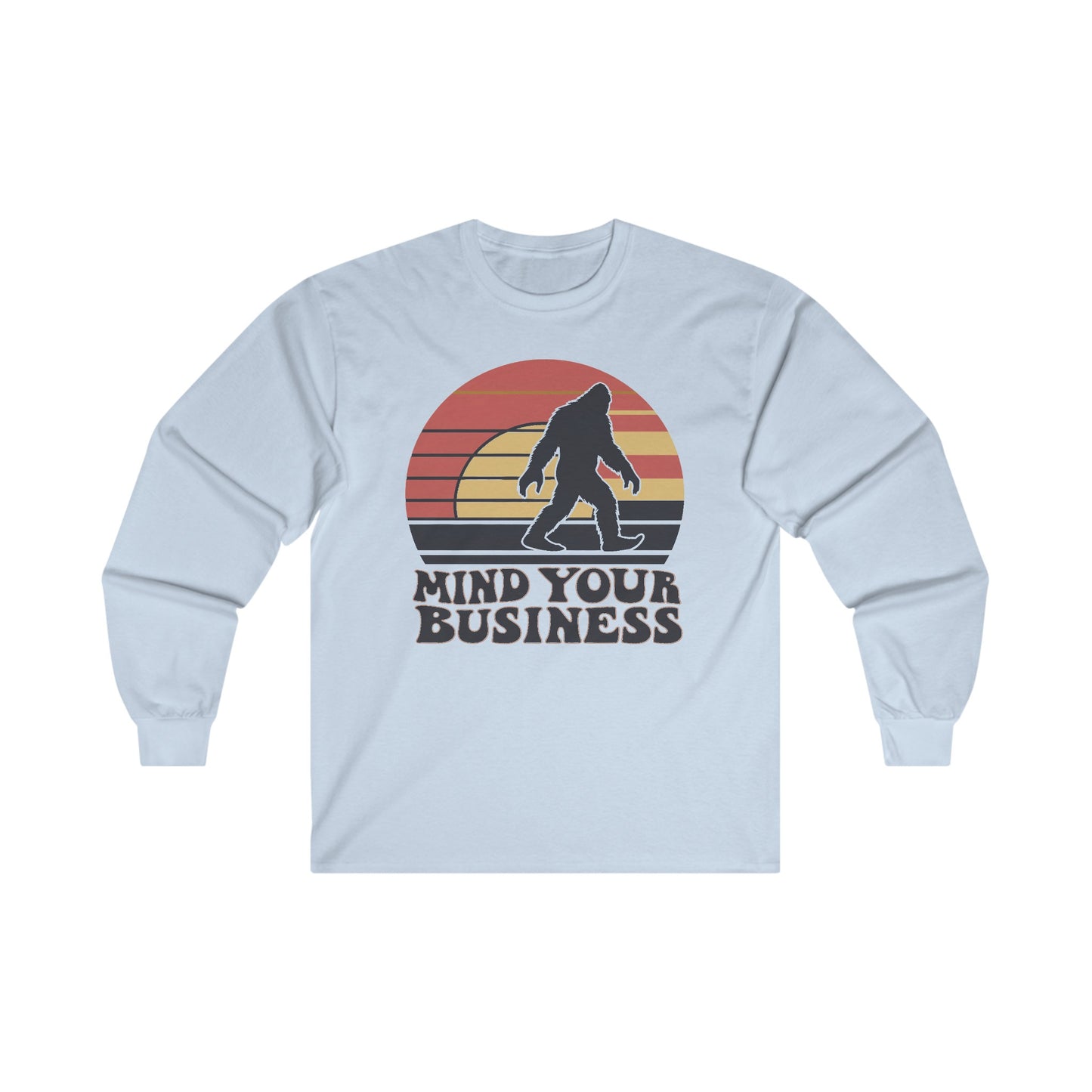 Mind Your Business Retro Bigfoot | Long Sleeve T-shirt