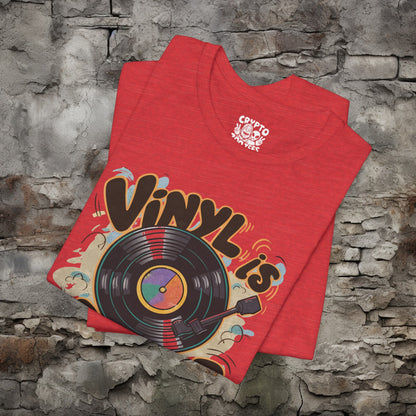 Vintage Vinyl is Better Tee | Bella + Canvas Unisex T-shirt