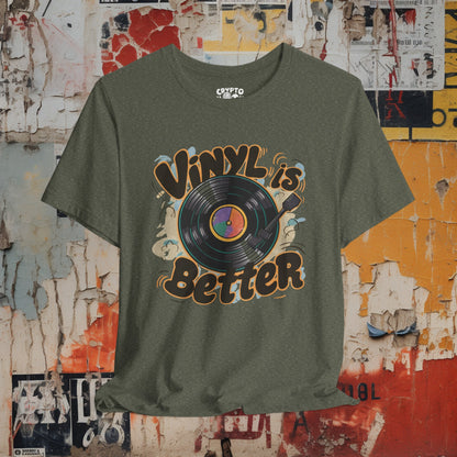 Vintage Vinyl is Better Tee | Bella + Canvas Unisex T-shirt