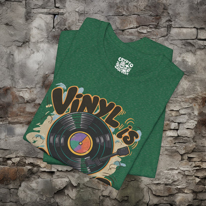 Vintage Vinyl is Better Tee | Bella + Canvas Unisex T-shirt