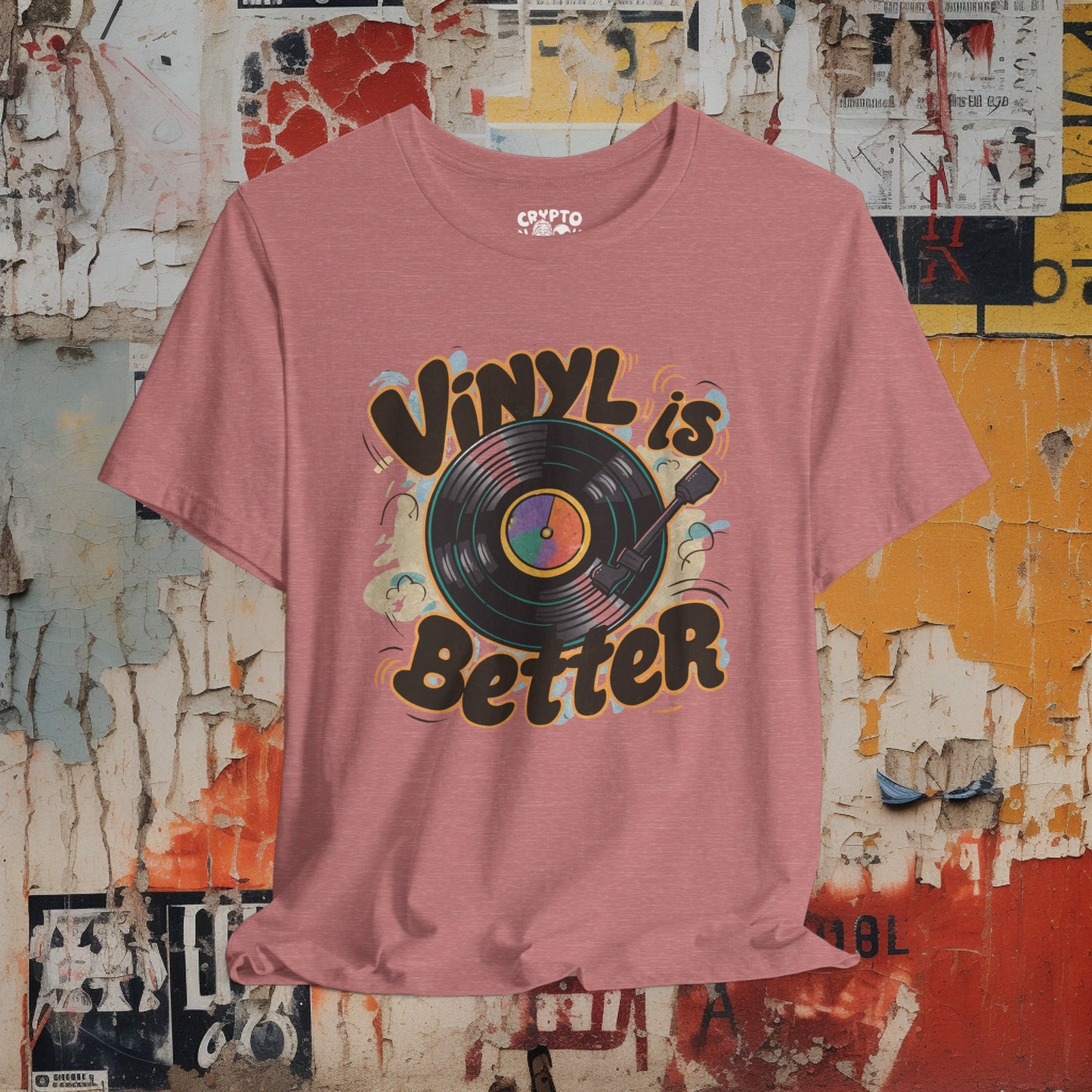 Vintage Vinyl is Better Tee | Bella + Canvas Unisex T-shirt