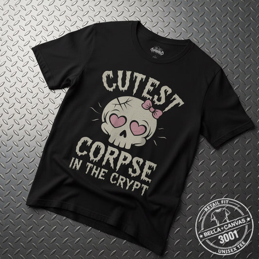 Cutest Corpse Shirt | Light Fitted - Unisex Bella+Canvas 3001 | Horror, Halloween | Goth/Gothic