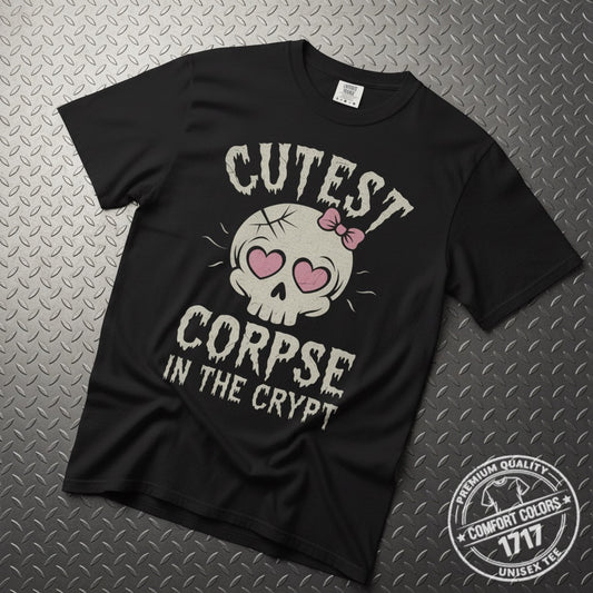 Cutest Corpse Shirt | Unisex Heavy Vintage - Unisex Comfort Colors 1717 | Horror, Halloween | Goth/Gothic