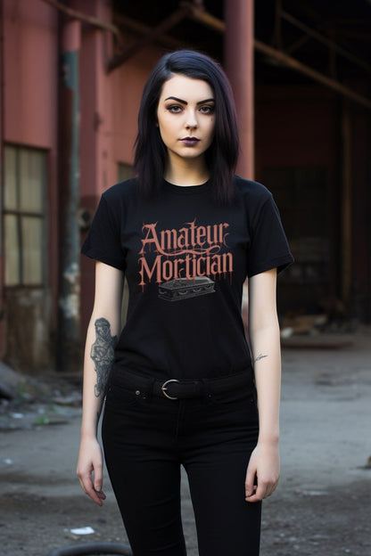 T-Shirt - Amateur Mortician - Gothic Humor - Soft Cotton Unisex T-Shirt - Quirky Design, Casual Wear, Dark Comedy from Crypto Zoo Tees