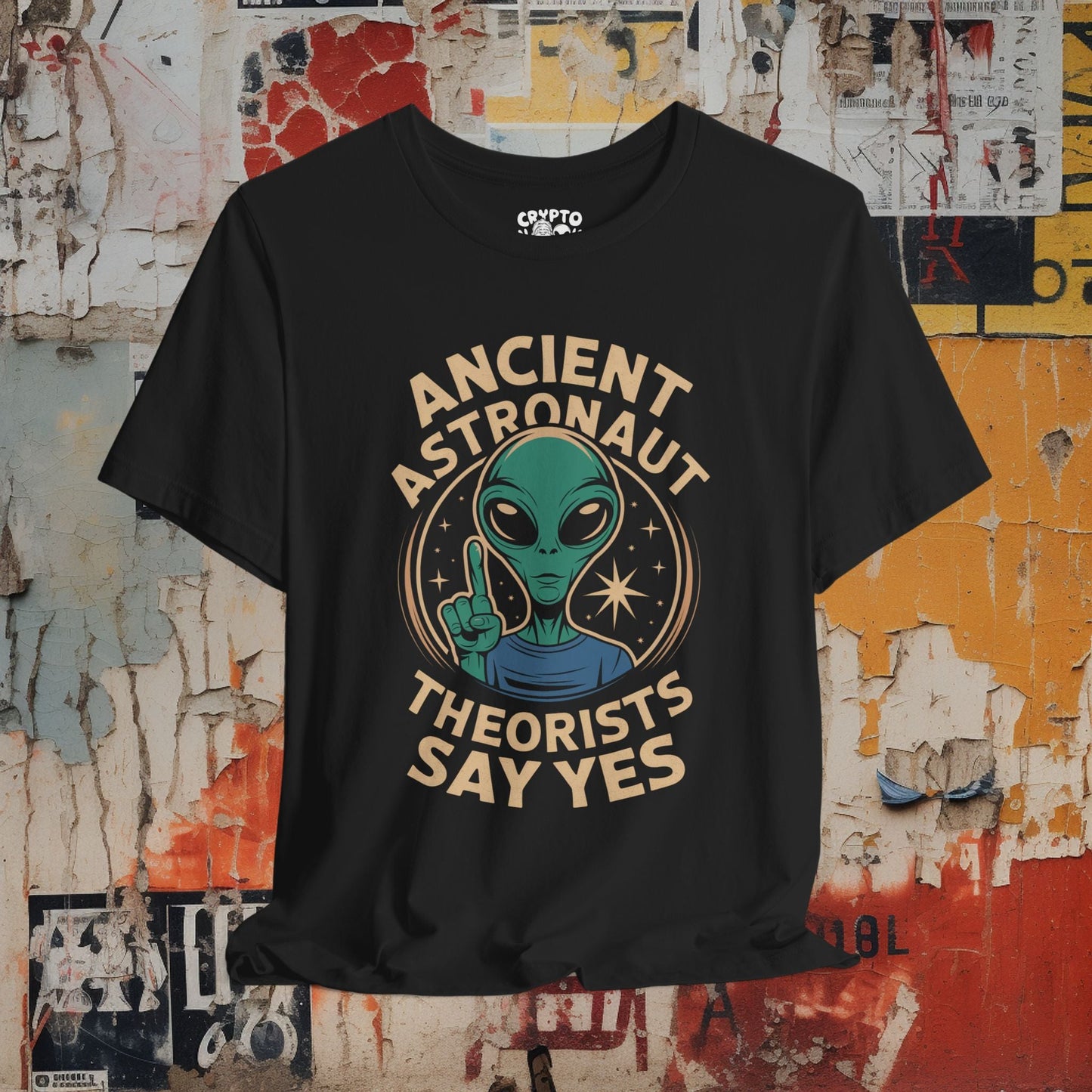 T-Shirt - Ancient Astronaut Theorist Say Yes T-Shirt Hoodie Ladies Sweatshirt Gift for UFO Fans Alien Believers Ancient Alien Theory Top from Crypto Zoo Tees