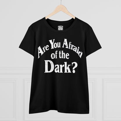 T-Shirt - Are You Afraid of the Dark? | Women's T-Shirt | Cotton Tee from Crypto Zoo Tees