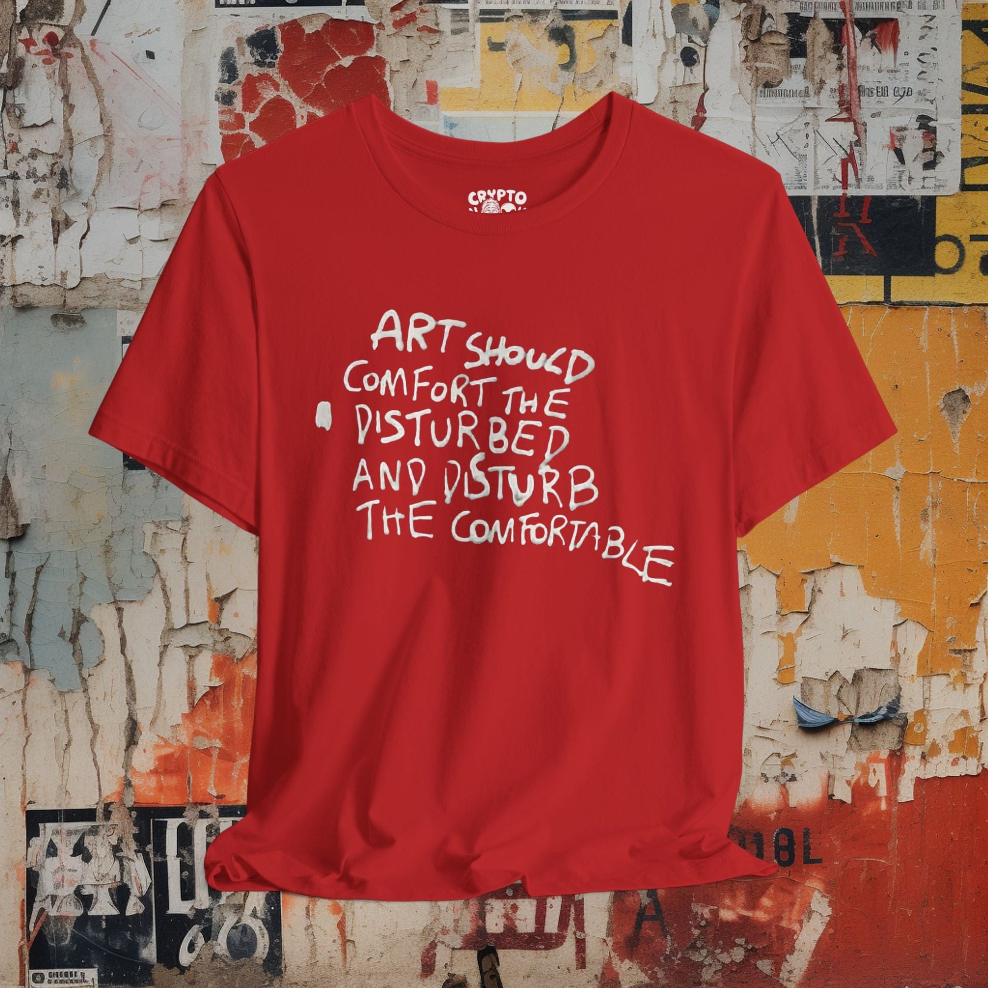 T-Shirt - Art Should Comfort the Disturbed Tee - Punk Graphic T-Shirt, Edgy Quote Shirt, Unisex Artistic Tee, Unique Gift for Artists and Rebels from Crypto Zoo Tees