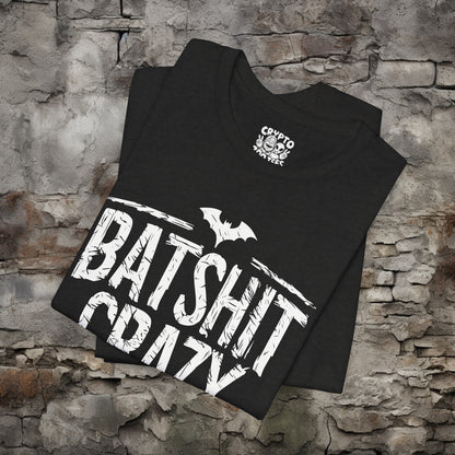 T-Shirt - Batshit Crazy Goth Humor | Horror | Bella + Canvas Unisex T-shirt from Crypto Zoo Tees