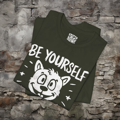 T-Shirt - Be Yourself Everyone Else is Taken T-shirt | Bella + Canvas Unisex T-shirt from Crypto Zoo Tees