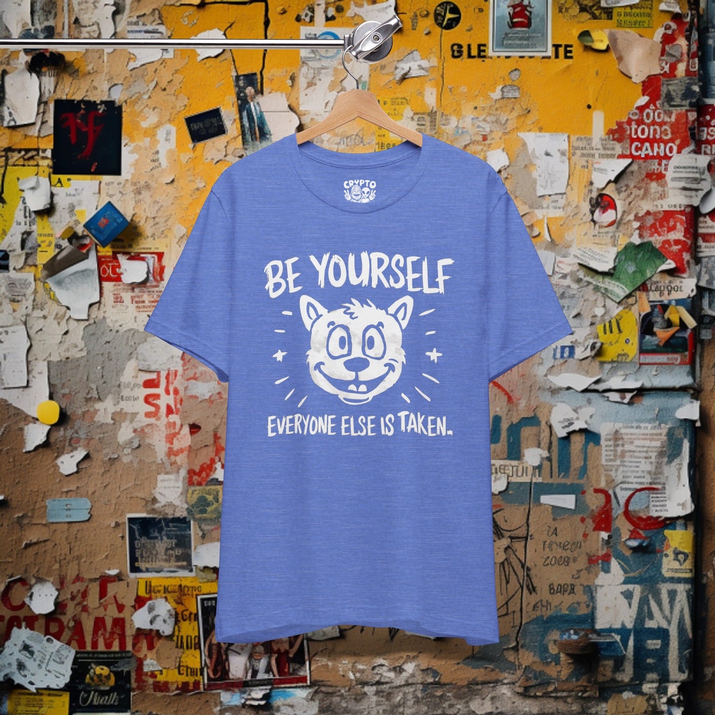 T-Shirt - Be Yourself Everyone Else is Taken T-shirt | Bella + Canvas Unisex T-shirt from Crypto Zoo Tees