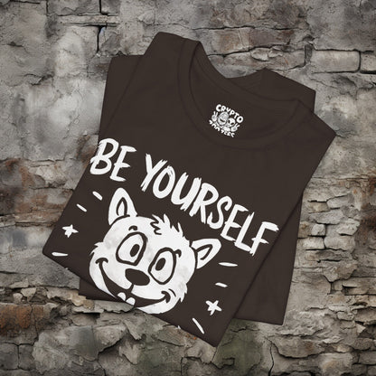 T-Shirt - Be Yourself Everyone Else is Taken T-shirt | Bella + Canvas Unisex T-shirt from Crypto Zoo Tees