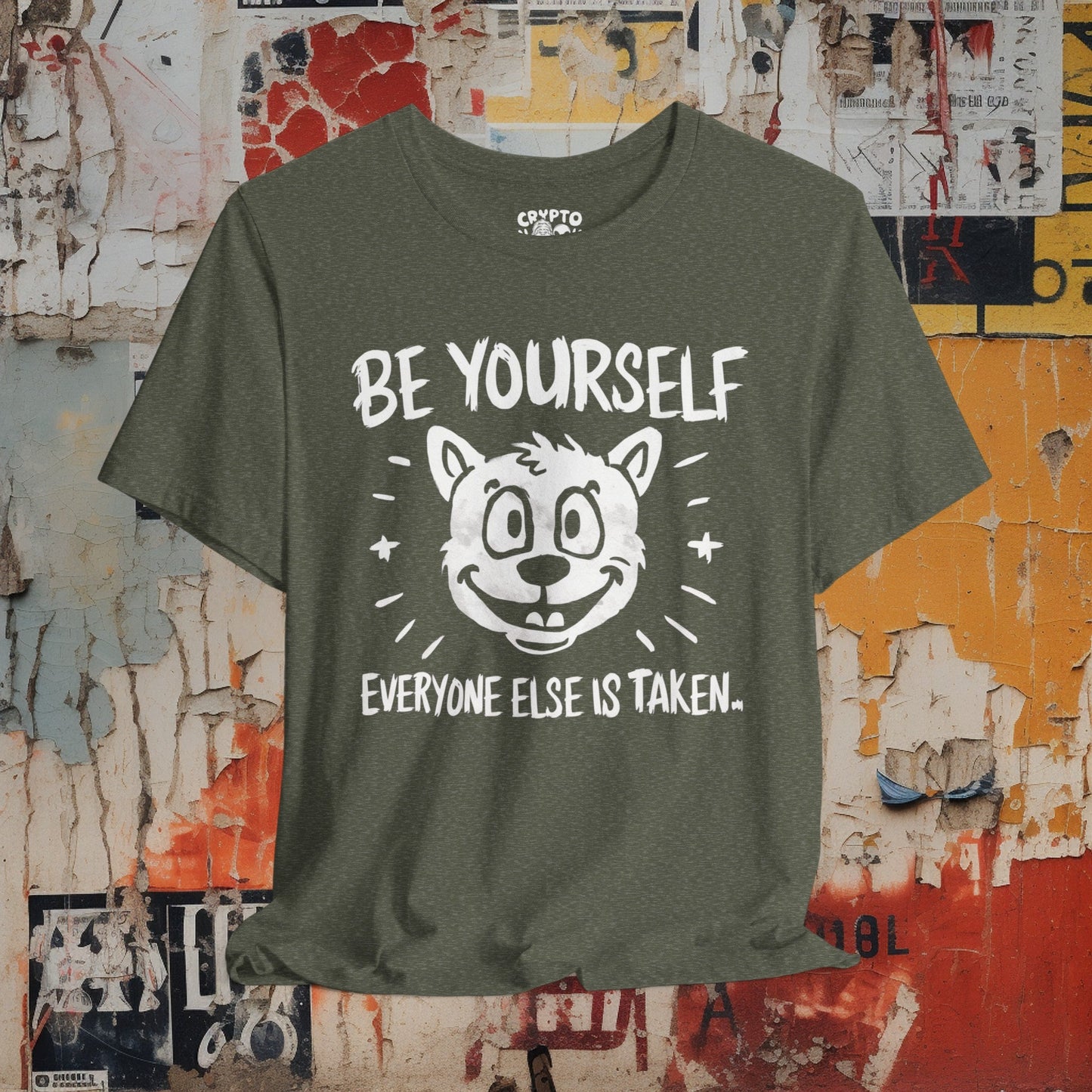 T-Shirt - Be Yourself Everyone Else is Taken T-shirt | Bella + Canvas Unisex T-shirt from Crypto Zoo Tees