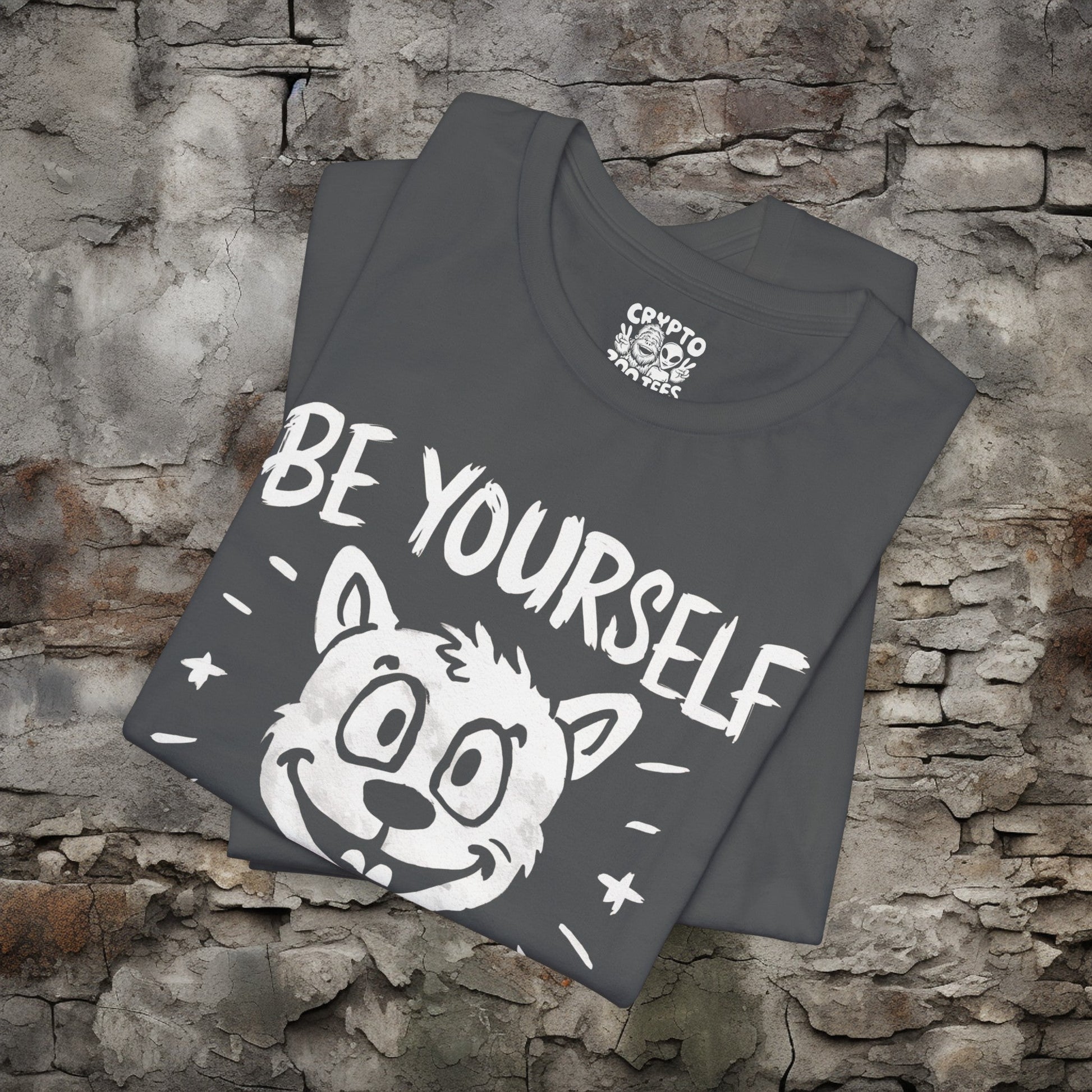 T-Shirt - Be Yourself Everyone Else is Taken T-shirt | Bella + Canvas Unisex T-shirt from Crypto Zoo Tees