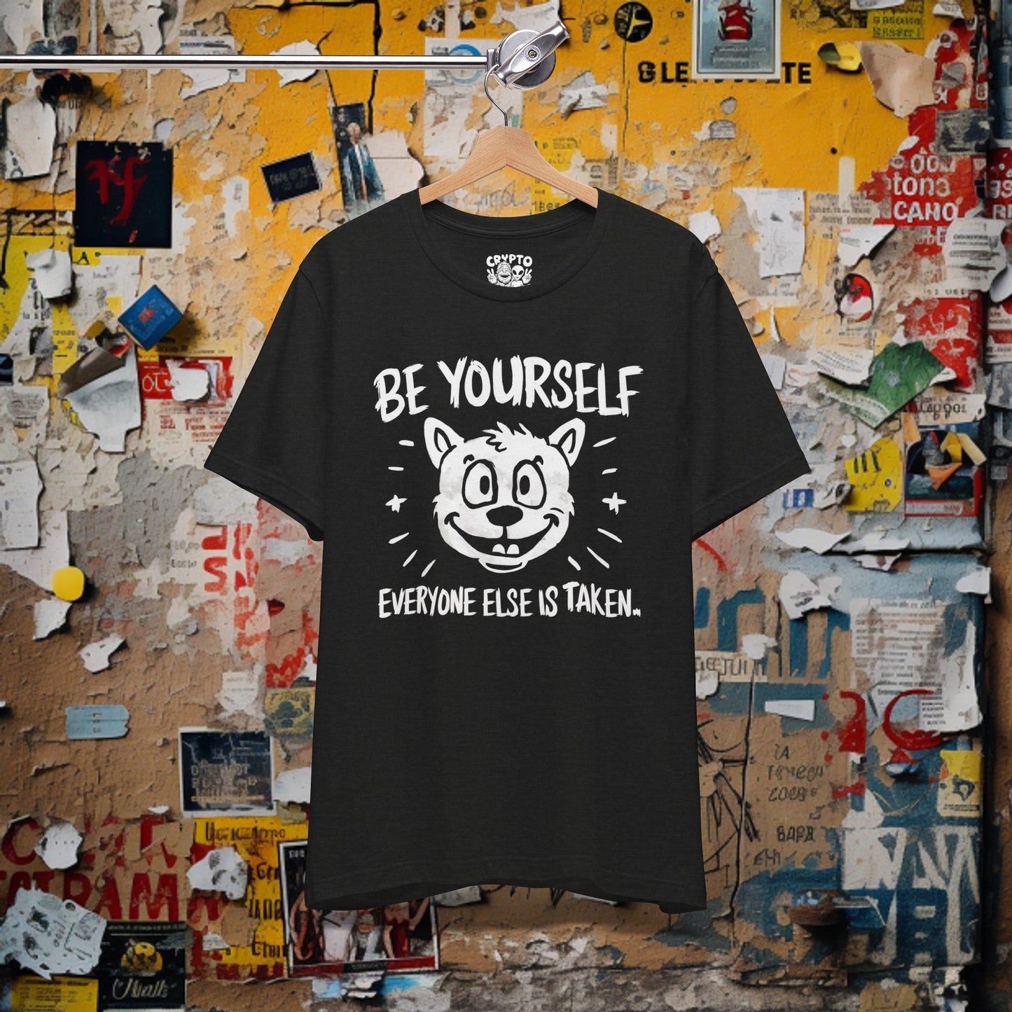 T-Shirt - Be Yourself Everyone Else is Taken T-shirt | Bella + Canvas Unisex T-shirt from Crypto Zoo Tees