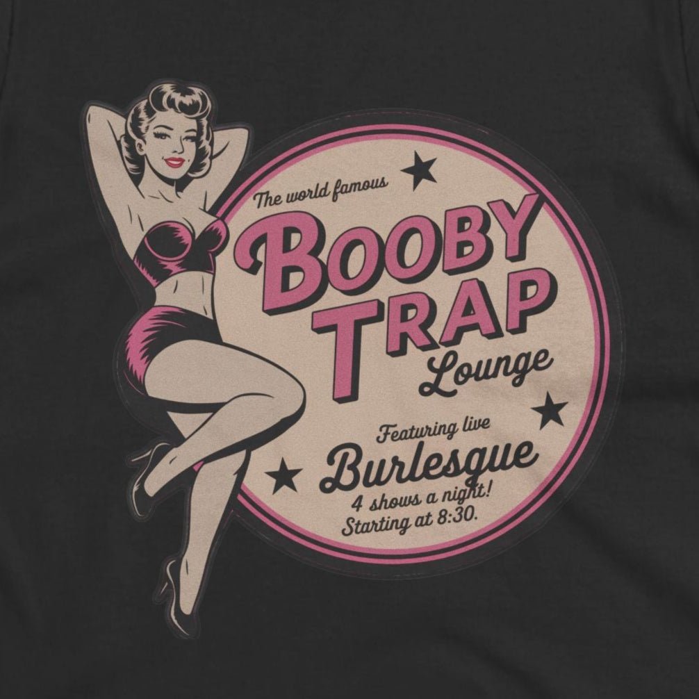 T-Shirt - Booby Trap | Retro & Vintage, Burlesque | Crewneck Sweatshirt from Crypto Zoo Tees
