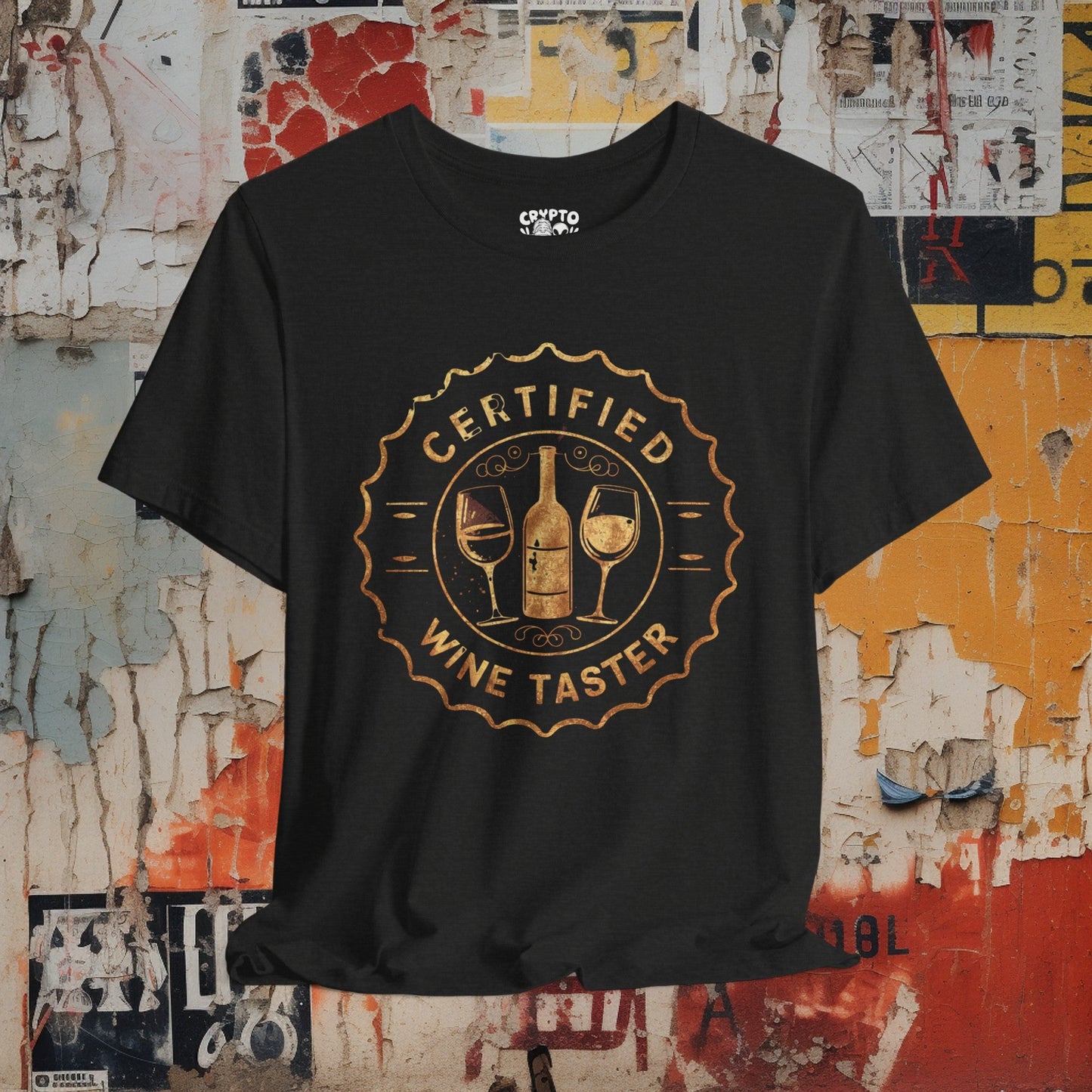 T-Shirt - Certified Wine Taster Shirt | Bella+Canvas T-shirt | Funny Tee from Crypto Zoo Tees