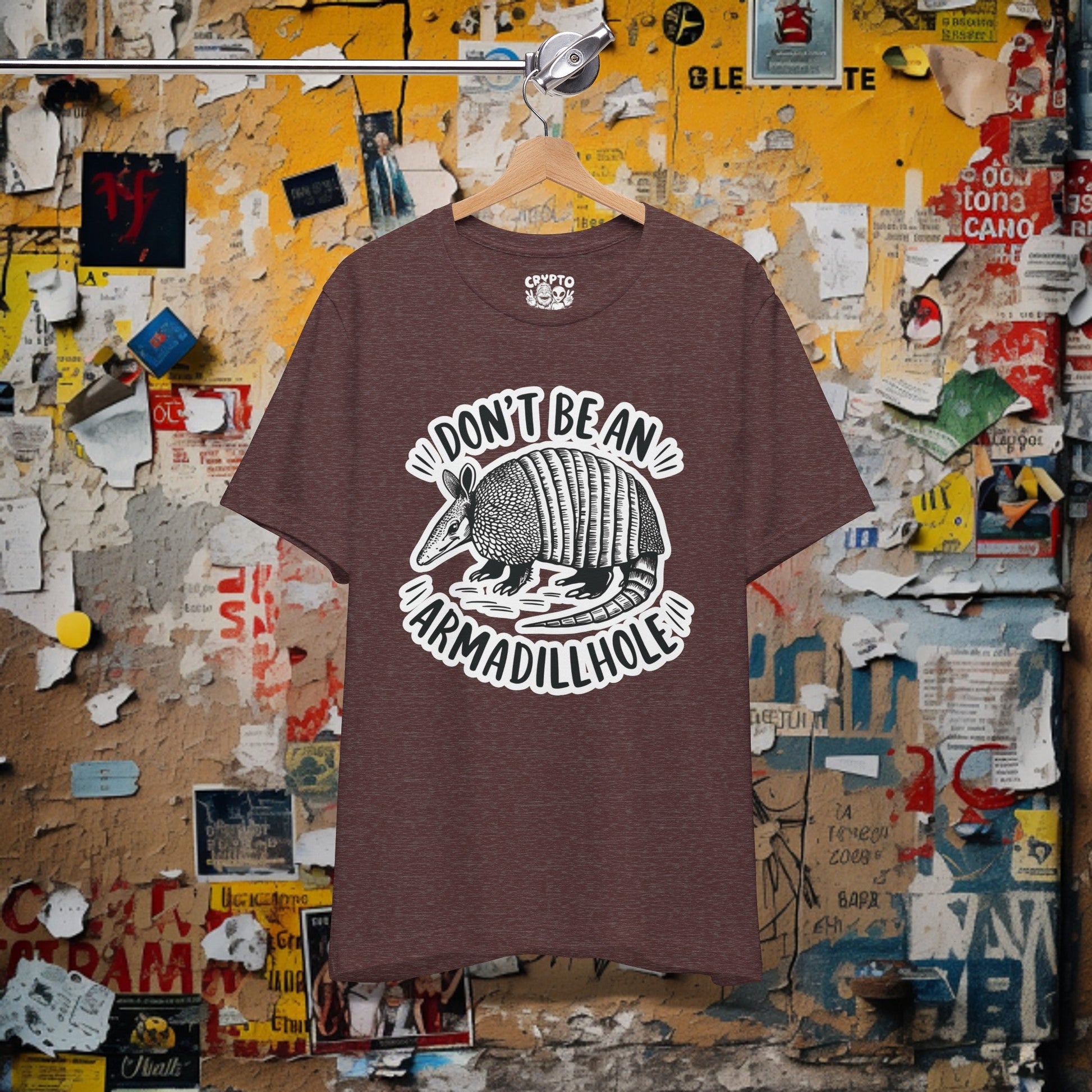 T - Shirt - Don't Be An Armadillhole Funny Armadillo | Animal | Bella + Canvas Unisex T - shirt from Crypto Zoo Tees