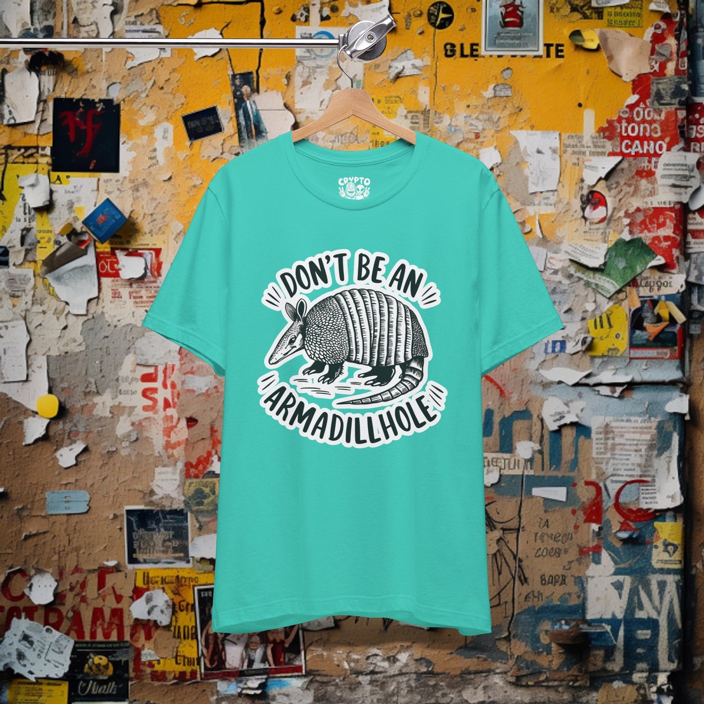 T - Shirt - Don't Be An Armadillhole Funny Armadillo | Animal | Bella + Canvas Unisex T - shirt from Crypto Zoo Tees