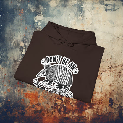 Hoodie - Don't Be An Armadillhole Funny Armadillo | Animal | Hoodie | Hooded Sweatshirt from Crypto Zoo Tees