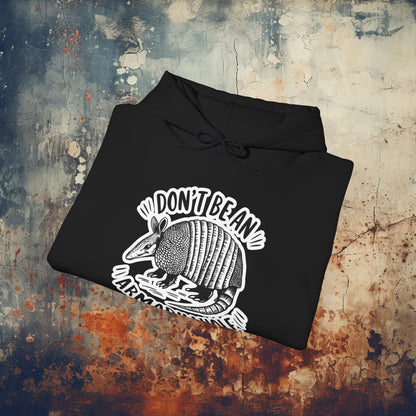 Hoodie - Don't Be An Armadillhole Funny Armadillo | Animal | Hoodie | Hooded Sweatshirt from Crypto Zoo Tees