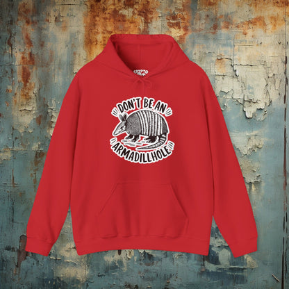 Hoodie - Don't Be An Armadillhole Funny Armadillo | Animal | Hoodie | Hooded Sweatshirt from Crypto Zoo Tees