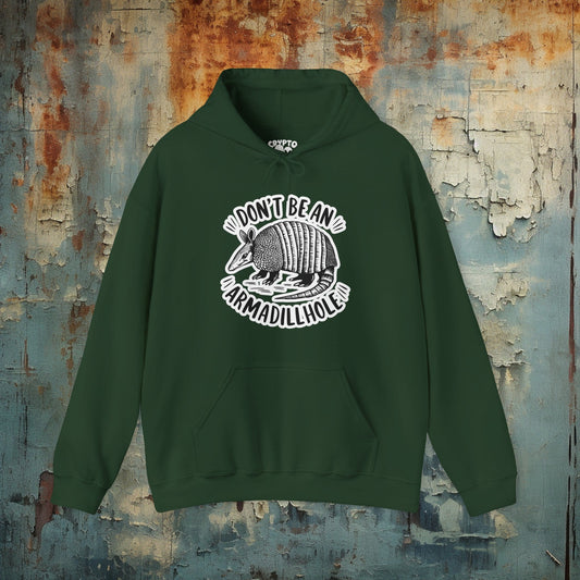 Hoodie - Don't Be An Armadillhole Funny Armadillo | Animal | Hoodie | Hooded Sweatshirt from Crypto Zoo Tees