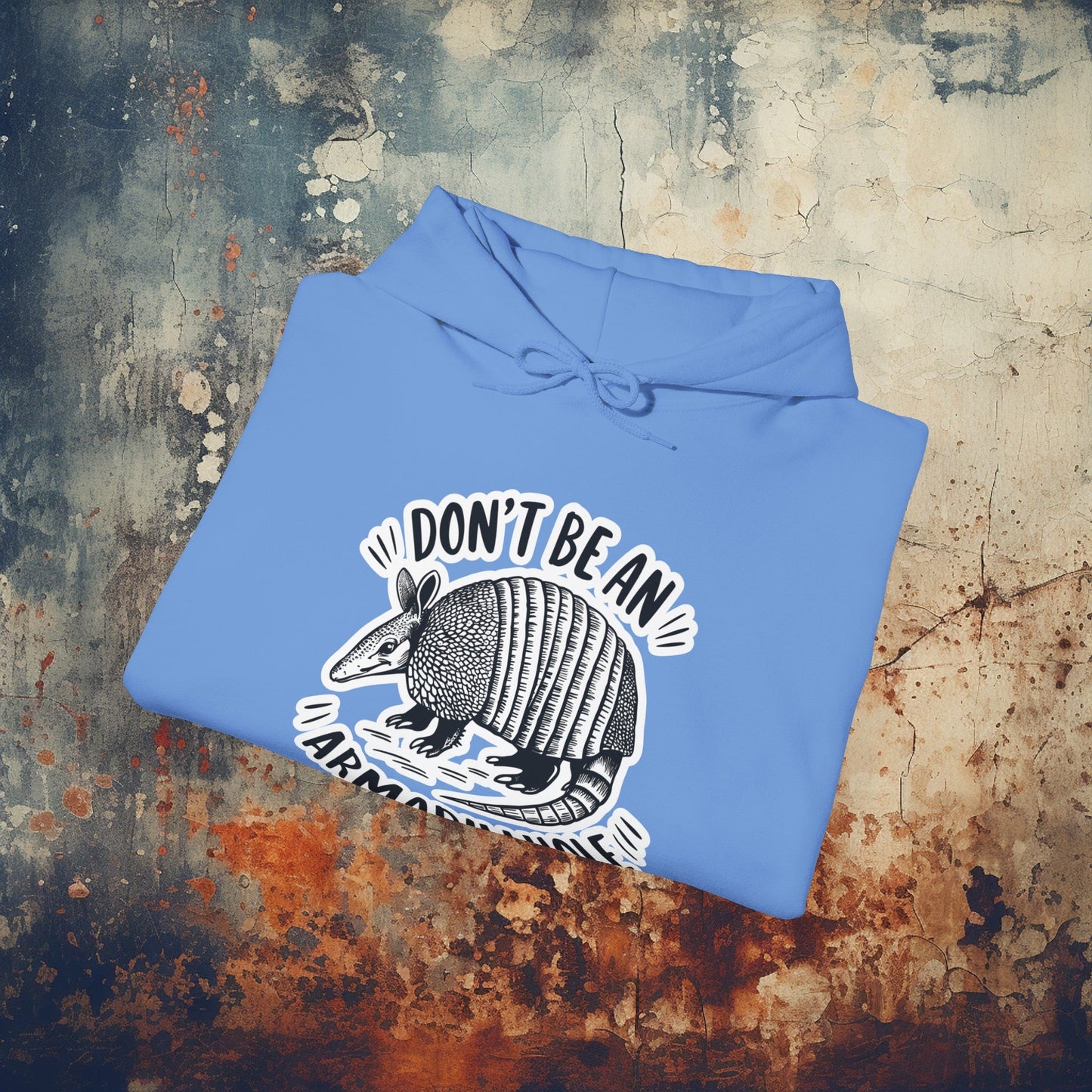 Hoodie - Don't Be An Armadillhole Funny Armadillo | Animal | Hoodie | Hooded Sweatshirt from Crypto Zoo Tees