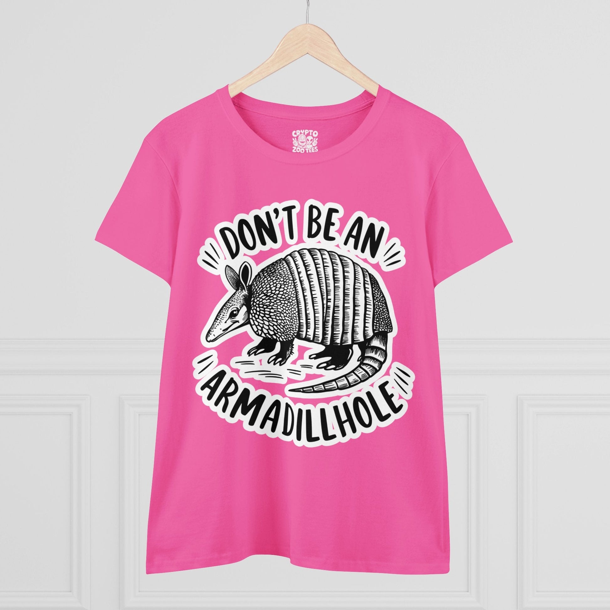 T - Shirt - Don't Be An Armadillhole Funny Armadillo | Animal | Women's T - Shirt | Cotton Tee from Crypto Zoo Tees