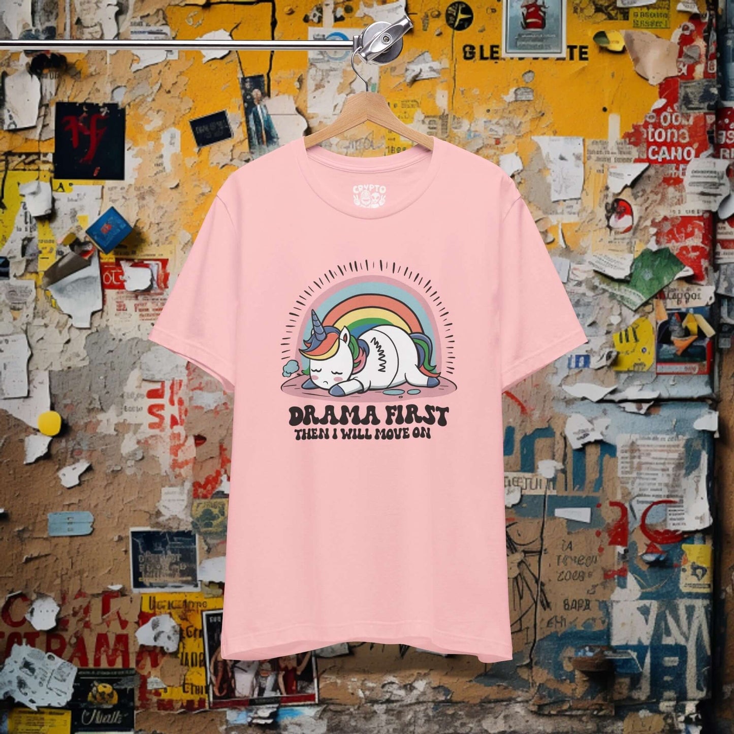 T-Shirt - Drama First Then I Will Move On Unicorn Tee | Bella + Canvas Unisex T-shirt from Crypto Zoo Tees