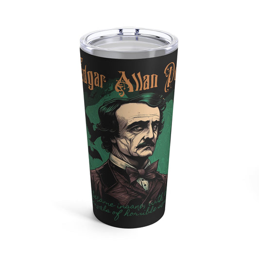 Mug - Edgar Allan Poe Insanity Quote | 20oz Tumbler | Double Insulated Cup from Crypto Zoo Tees