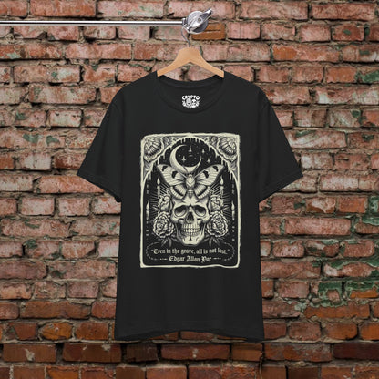 T-Shirt - Edgar Allan Poe Quote | Unisex T-shirt | Thinkers | Goth from Crypto Zoo Tees