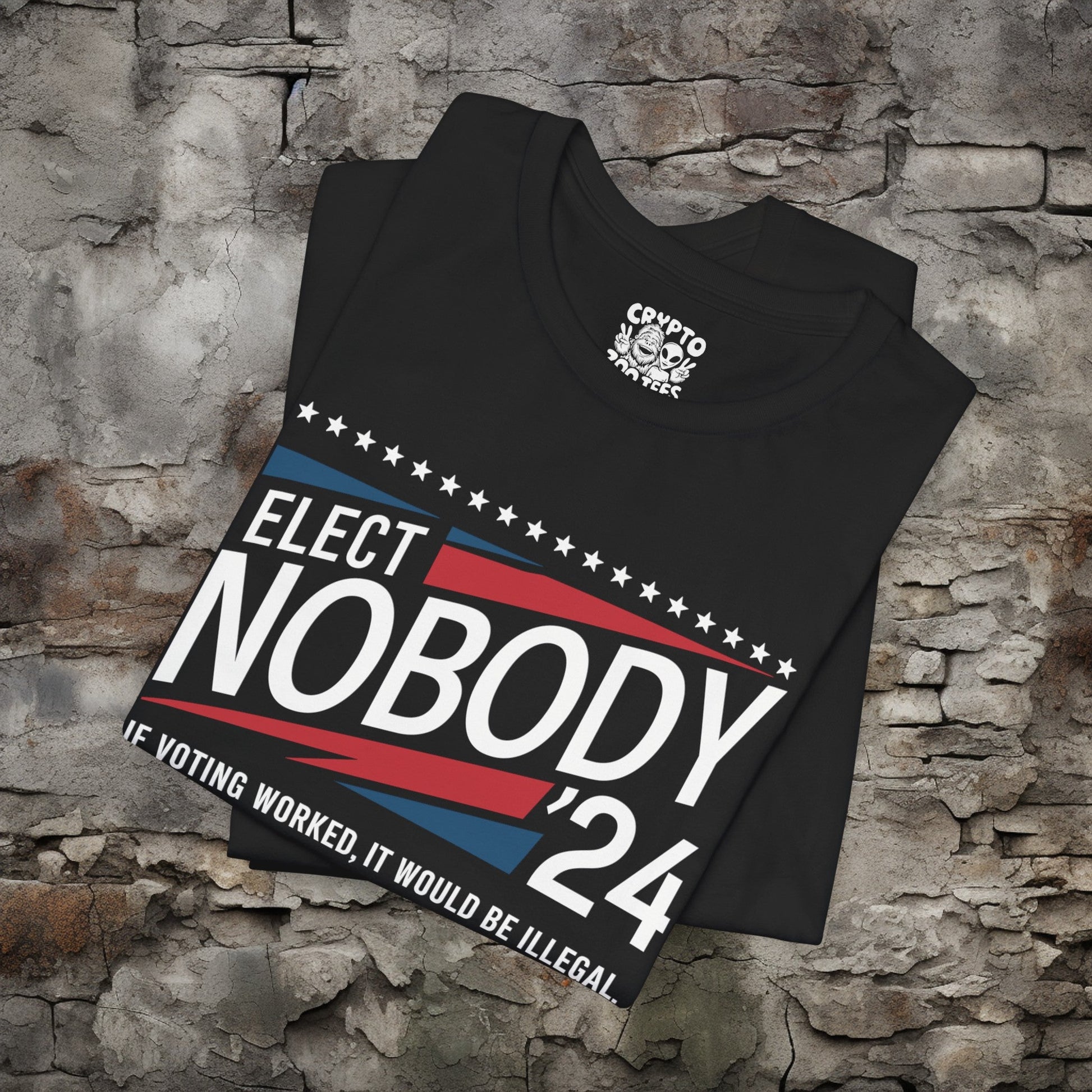 T-Shirt - Elect Nobody 2024 | If Voting Worked, It Would Be Illegal | Funny Politics | Bella + Canvas Unisex T-shirt from Crypto Zoo Tees