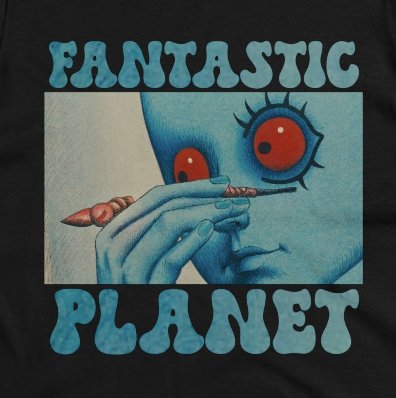 T-Shirt - Fantastic Planet Ladies Tee | La Planate Sauvage T-shirt | Women's T-Shirt | Cotton Tee from Crypto Zoo Tees