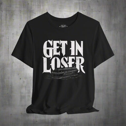 T-Shirt - Get In Loser Coffin T-Shirt | Unisex T-Shirt | Funny, Dark Humor | Gothic from Crypto Zoo Tees