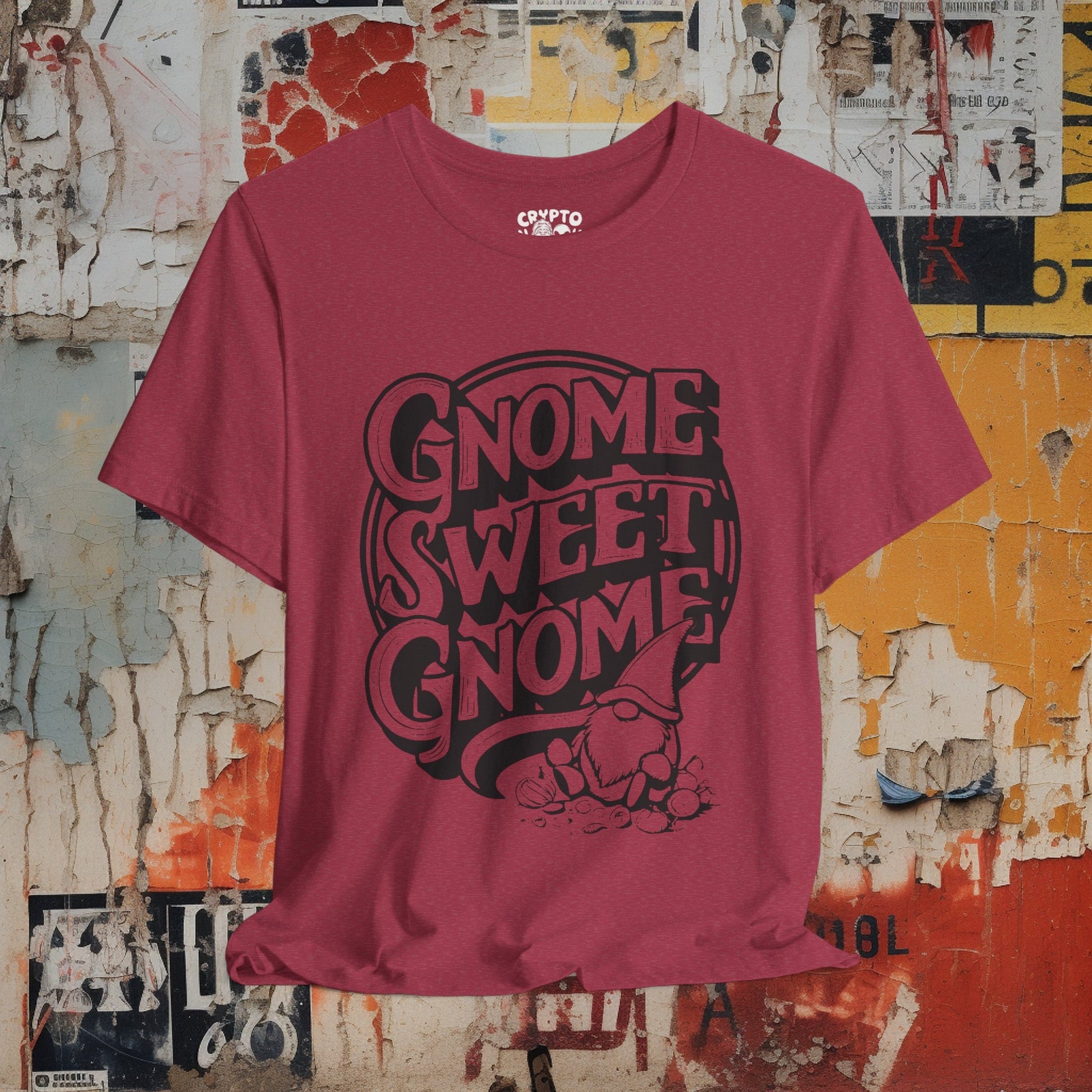 T-Shirt - Gnome Sweet Gnome Funny Tee | Bella + Canvas Unisex T-shirt from Crypto Zoo Tees