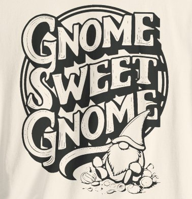 T-Shirt - Gnome Sweet Gnome Funny Tee | Bella + Canvas Unisex T-shirt from Crypto Zoo Tees