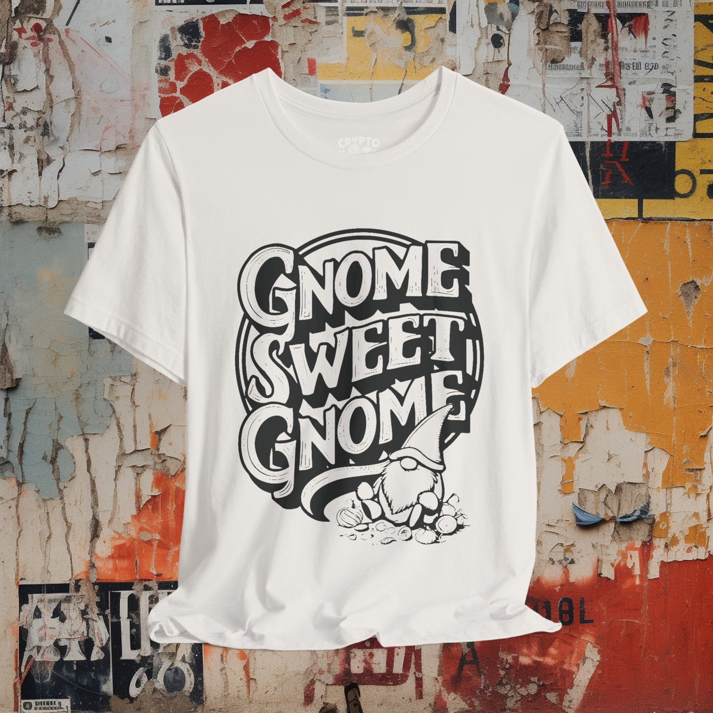 T-Shirt - Gnome Sweet Gnome Funny Tee | Bella + Canvas Unisex T-shirt from Crypto Zoo Tees