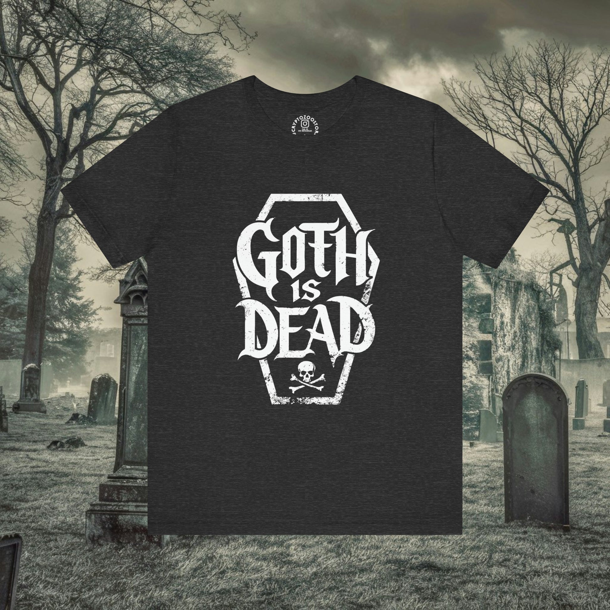 T-Shirt - Goth Is Dead with Coffin Skull Crossbone - Goth Humor - Available in Many Colors incl Pinks for Pastel Goths - Soft Cotton Unisex T-shirt from Crypto Zoo Tees
