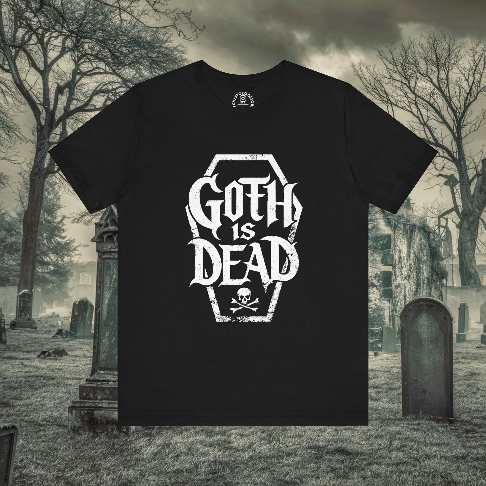 T-Shirt - Goth Is Dead with Coffin Skull Crossbone - Goth Humor - Available in Many Colors incl Pinks for Pastel Goths - Soft Cotton Unisex T-shirt from Crypto Zoo Tees