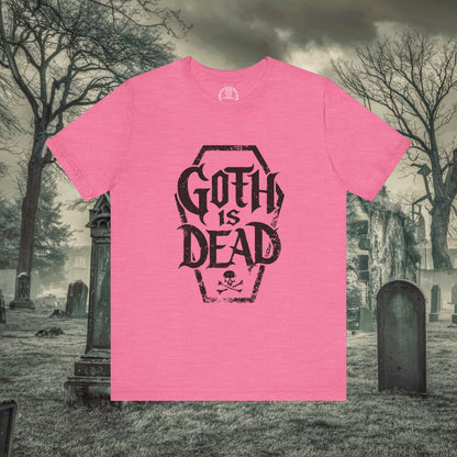 T-Shirt - Goth Is Dead with Coffin Skull Crossbone - Goth Humor - Available in Many Colors incl Pinks for Pastel Goths - Soft Cotton Unisex T-shirt from Crypto Zoo Tees