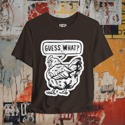 T - Shirt - Guess What Chicken Butt | Humor | Bella + Canvas Unisex T - shirt from Crypto Zoo Tees