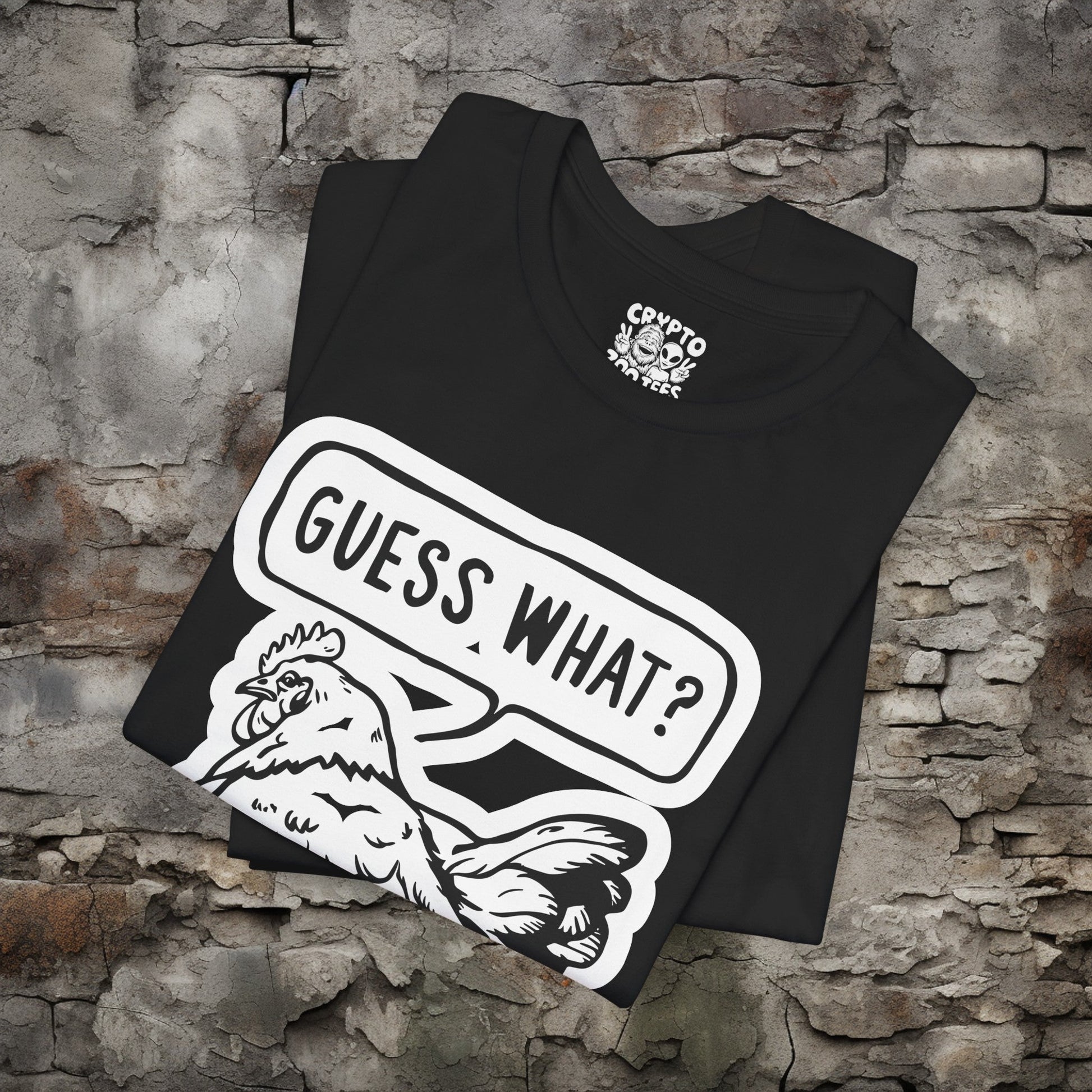 T - Shirt - Guess What Chicken Butt | Humor | Bella + Canvas Unisex T - shirt from Crypto Zoo Tees