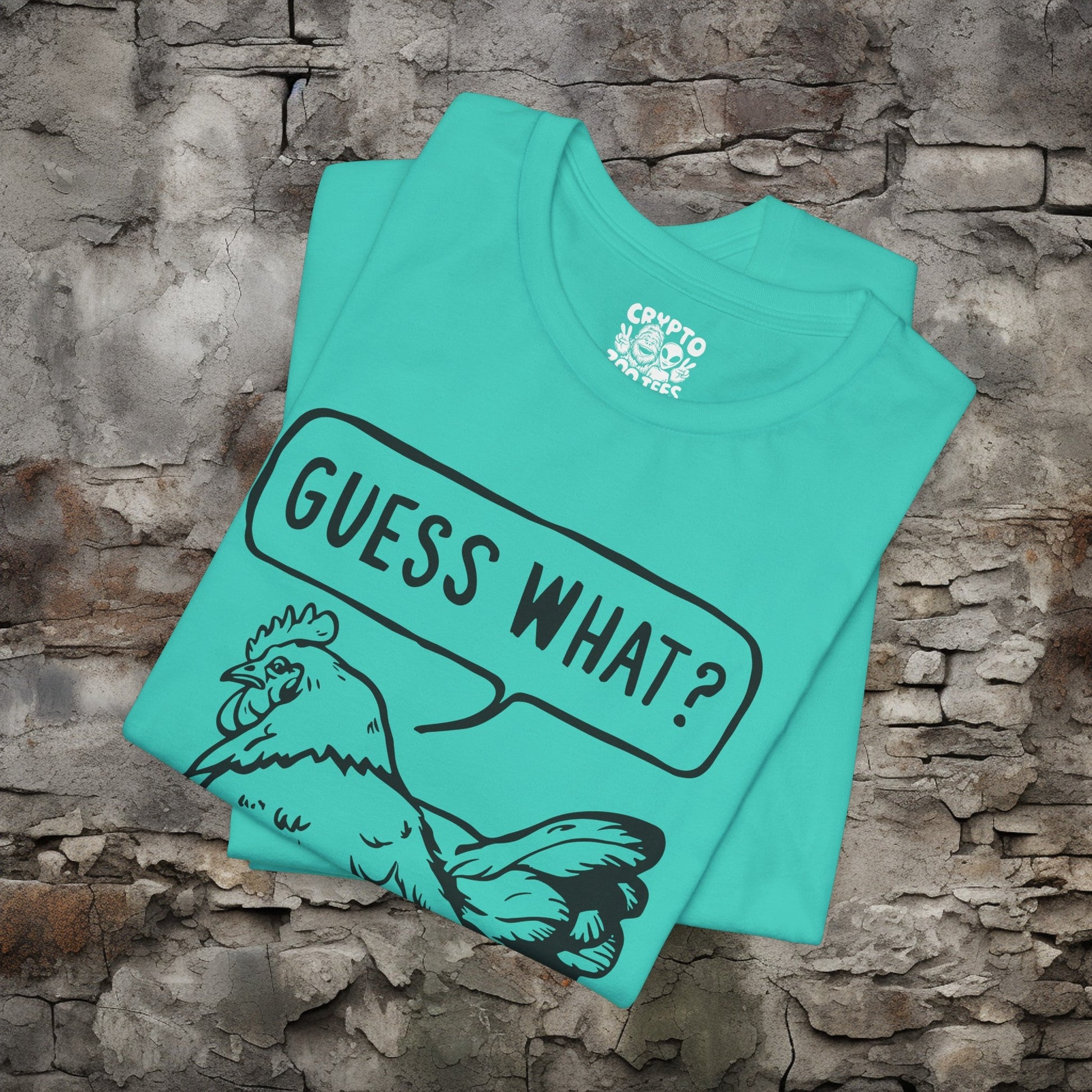 T - Shirt - Guess What Chicken Butt | Humor | Bella + Canvas Unisex T - shirt from Crypto Zoo Tees