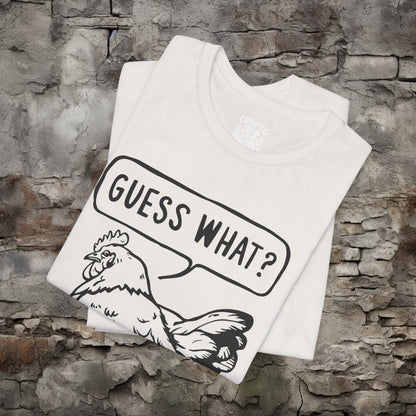 T - Shirt - Guess What Chicken Butt | Humor | Bella + Canvas Unisex T - shirt from Crypto Zoo Tees