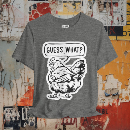 T - Shirt - Guess What Chicken Butt | Humor | Bella + Canvas Unisex T - shirt from Crypto Zoo Tees